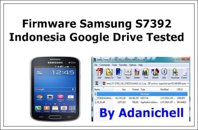 Firmware Samsung S7392 Indonesia Google Drive Firmware Samsung S7392 Indonesia Google Drive