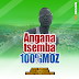 100% Moz - angana tsemba ( Prod. by Dion records ) [ Download ]