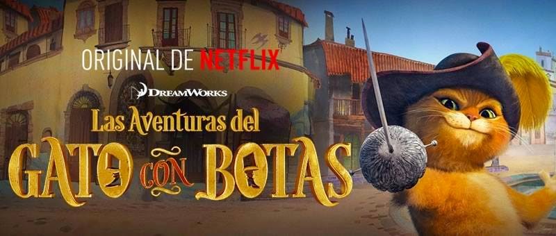 Las Aventuras del Gato con Botas Serie de Netflix 