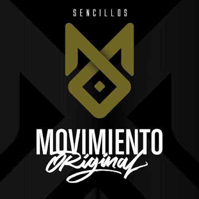 Movimiento Original - Sencillos Movimiento Original - Sencillos