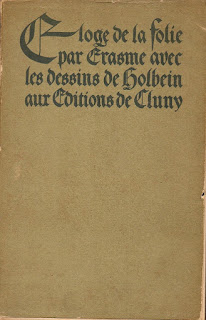 Eloge de la Folie par Didier Erasme avec les Dessins de Hans Holbein ouvrage Erasme Eloge de la Folie