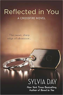 Reflected in You, Sylvia Day, Crossfire series