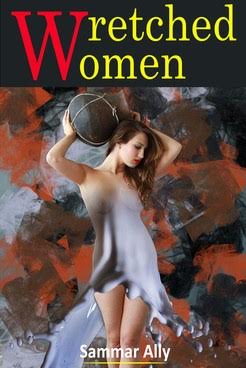 Book Review ~ Wretched Woman by Sammar Ally