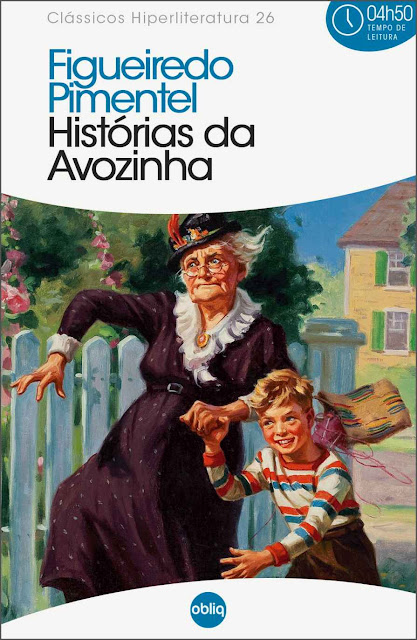 Histórias da Avózinha - Alberto Figueiredo Pimentel