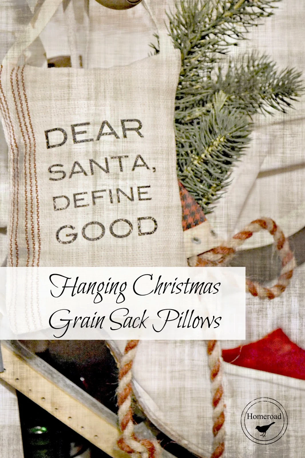 Hanging Grain sack Christmas Pillows www.homeroad.net