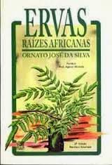 Livro - Ervas Raízes Africanas - Ornato José da Silva1