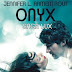 Reseña: Onyx.