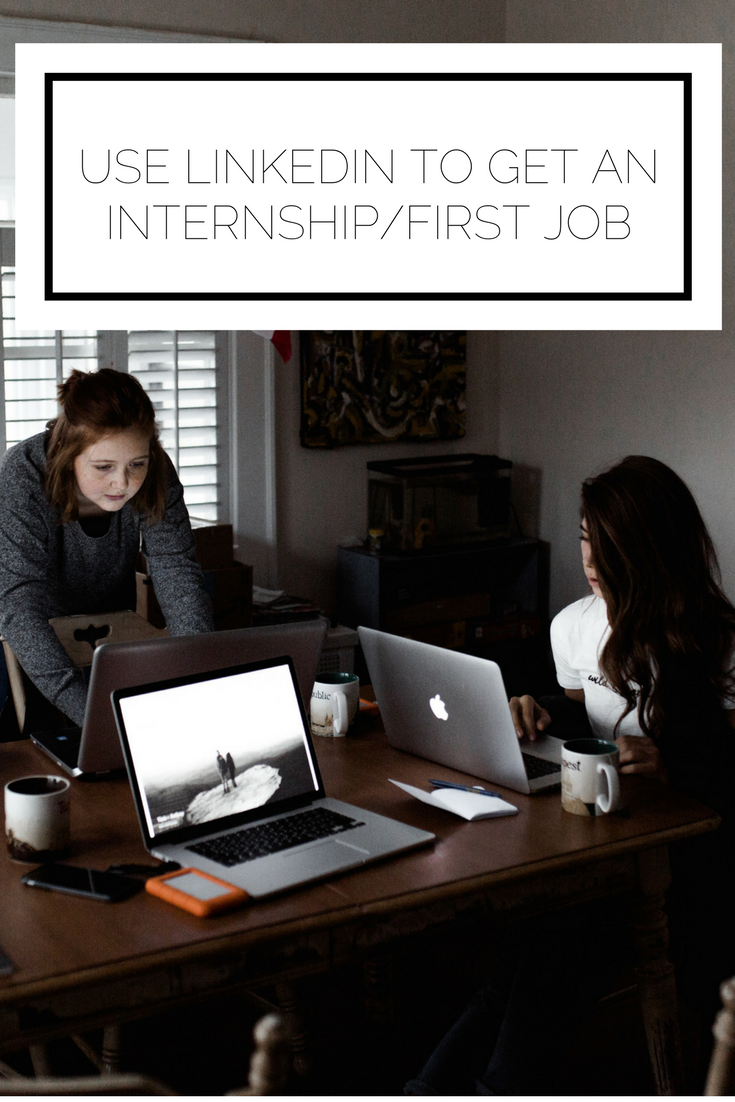 Click to read now or save for later! Looking for an internship or a first job? Here are two key approaches to use LinkedIn to get the opportunity you want Click to read now or save for later! Looking for an internship or a first job? Here are two key approaches to use LinkedIn to get the opportunity you want