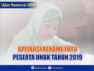  tugas proktor dlm menyiapkan Ujian Nasional Berbasis Komputer  Download Aplikasi Rename Foto Peserta UNBK Tahun 2019