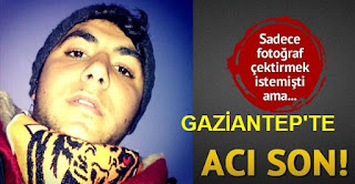 Gaziantepte Fotoğraf Can Aldı