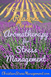 5 Evidence based reasons to use aromatherapy for stress management