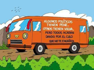 Algunos políticos tienen pene, otros tienen vulva, pero todos acaban dando por el culo, que no te engañen Algunos políticos tienen pene, otros tienen vulva, pero todos acaban dando por el culo, que no te engañen