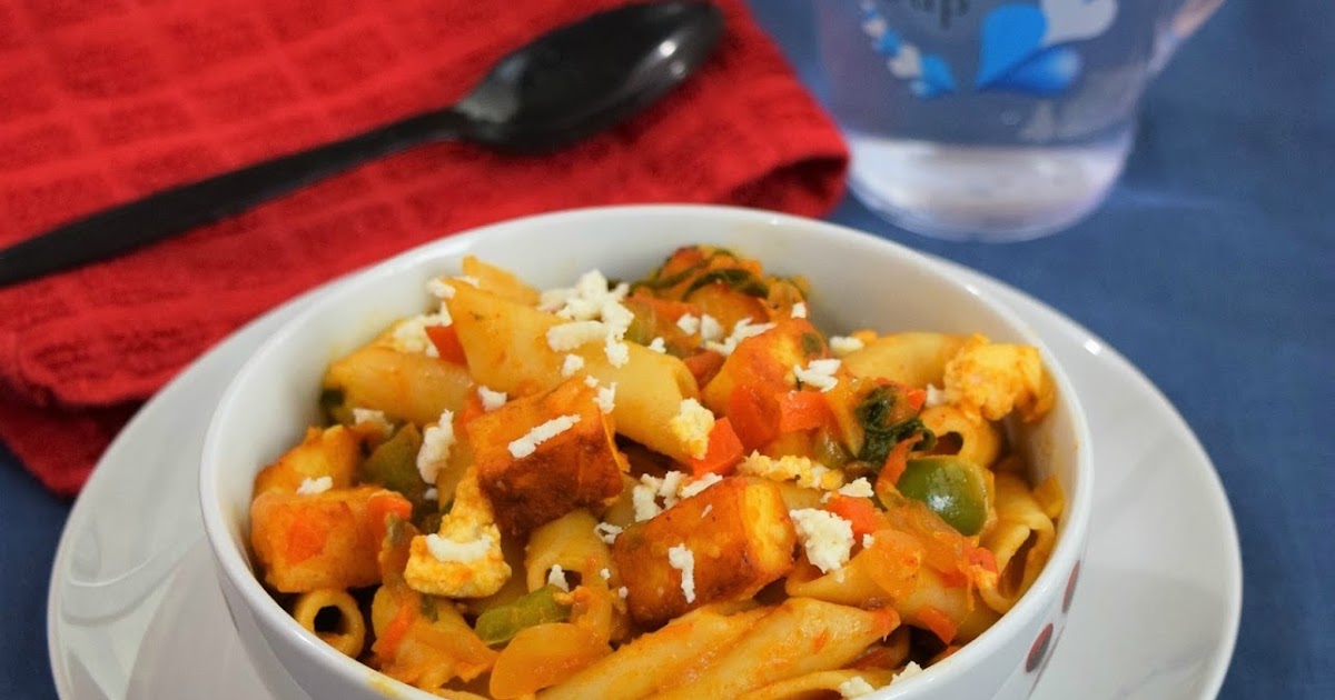 Poornima's Cook Book Spicy Paneer Pasta / Mixed Vegetable Paneer Pasta