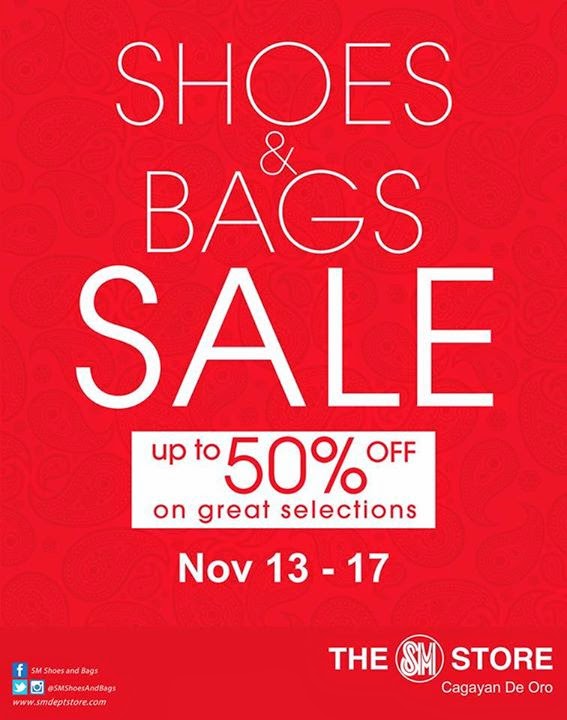 SM Cagayan De Oro Shoes And Bags Sale Nov 13 to 17 2014 SM Cagayan De Oro Shoes And Bags Sale Nov 13 to 17 2014