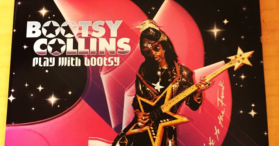 Ebonical Collaboration Volume Ⅱ Play With Bootsy / Bootsy Collins