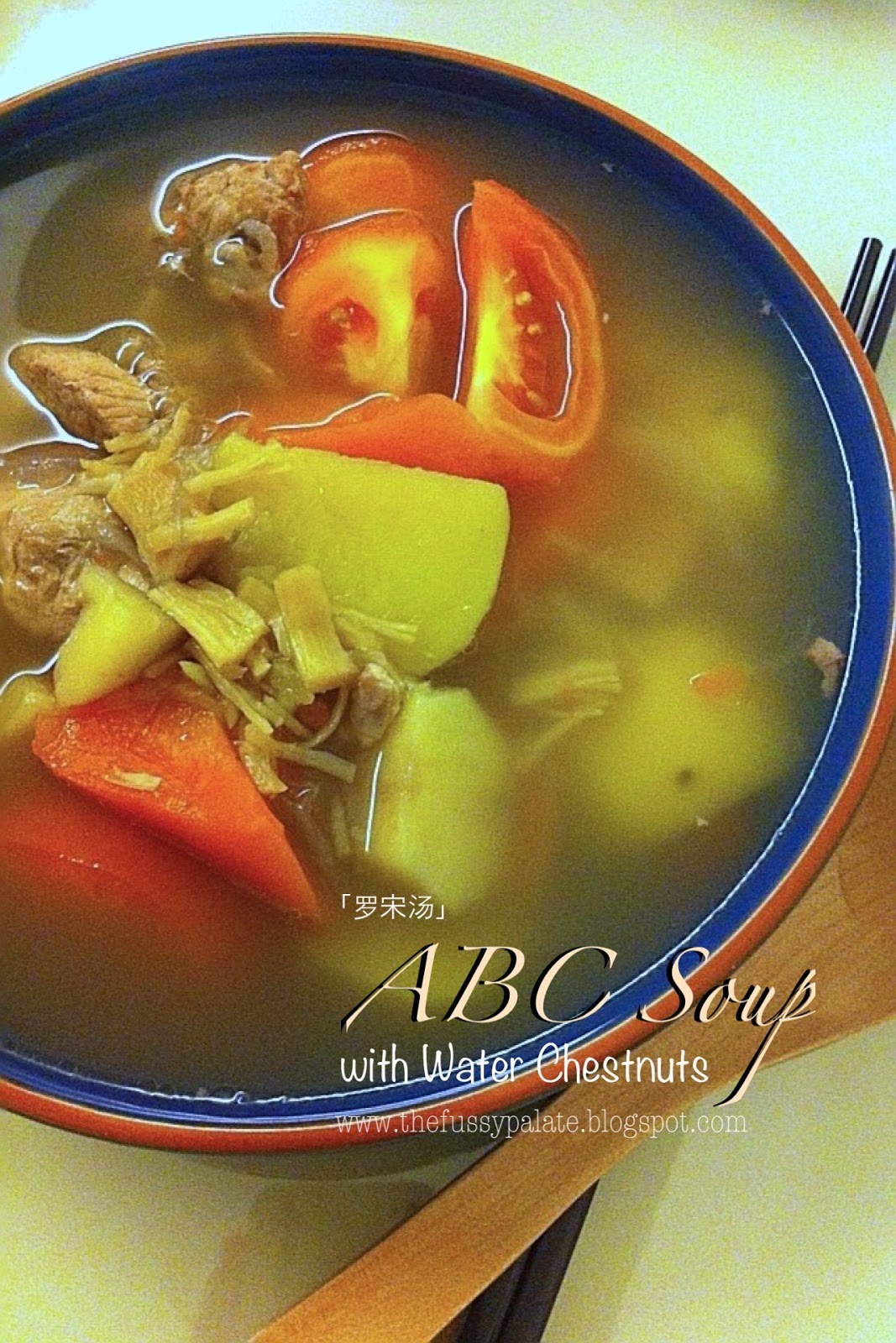 The Fussy Palate ABC Soup with Water Chestnuts