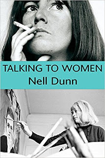 Nell Dunn, Talking to Women Nell Dunn, Talking to Women