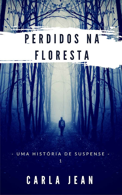 Perdidos na floresta - Carla Jean