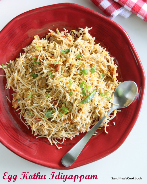 Sandhiya's Cookbook Egg Kothu Idiyappam Kothu Idiyappam Idiyappam