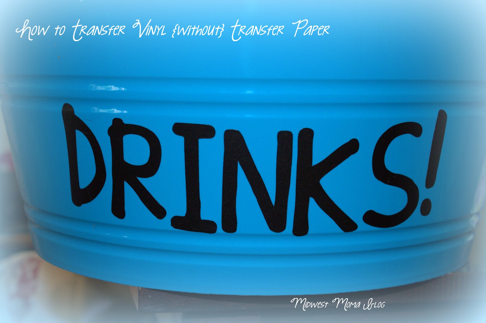 Midwest Moma Blog How to Transfer Vinyl WITHOUT Transfer Paper!