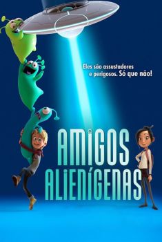 Amigos Alienígenas Torrent - BluRay 720p/1080p Dual Áudio