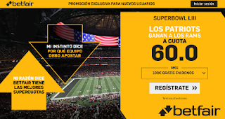 betfair supercuota Superbowl Patriots gana Rams 3 febrero 2019 betfair supercuota Superbowl Patriots gana Rams 3 febrero 2019