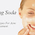 Way to Use Baking Soda on Face for Acne Treatment