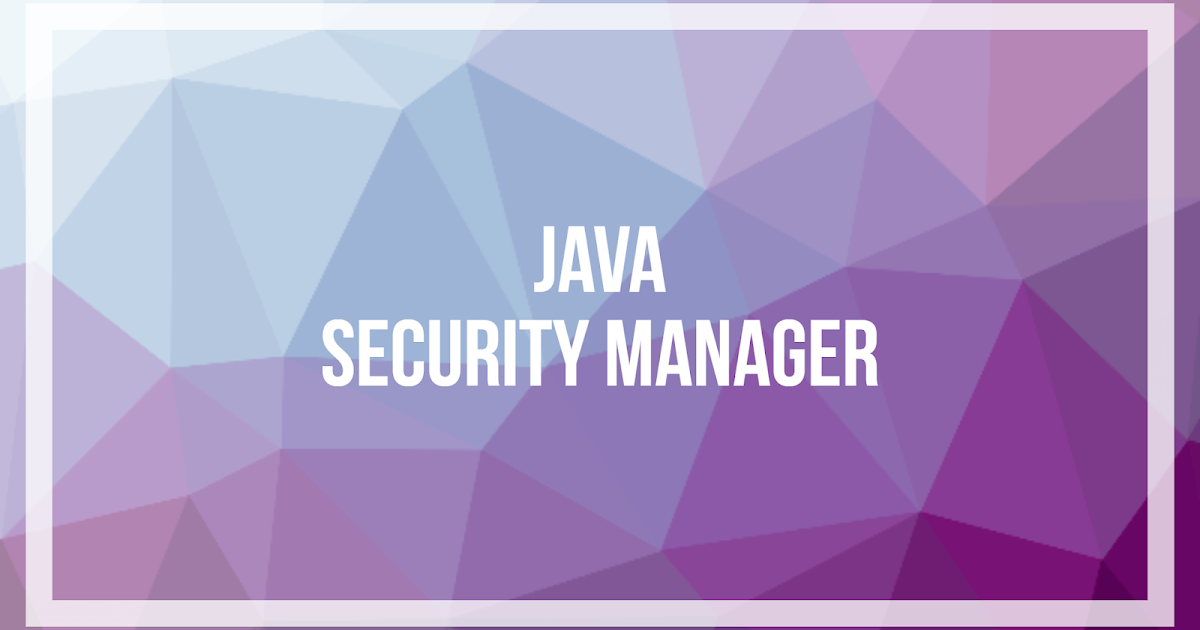 Java Security Manager