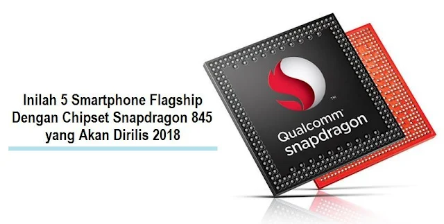 Smartphone Flagship Chipset Snapdragon 845