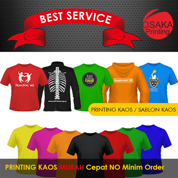 PRINTING KAOS OSAKA PRINTING PERCETAKAN DAN FOTOCOPY 24 JAM JAKARTA TIMUR