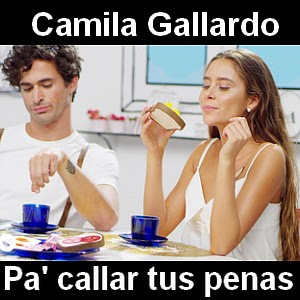 Camila Gallardo – Pa’ callar tus penas