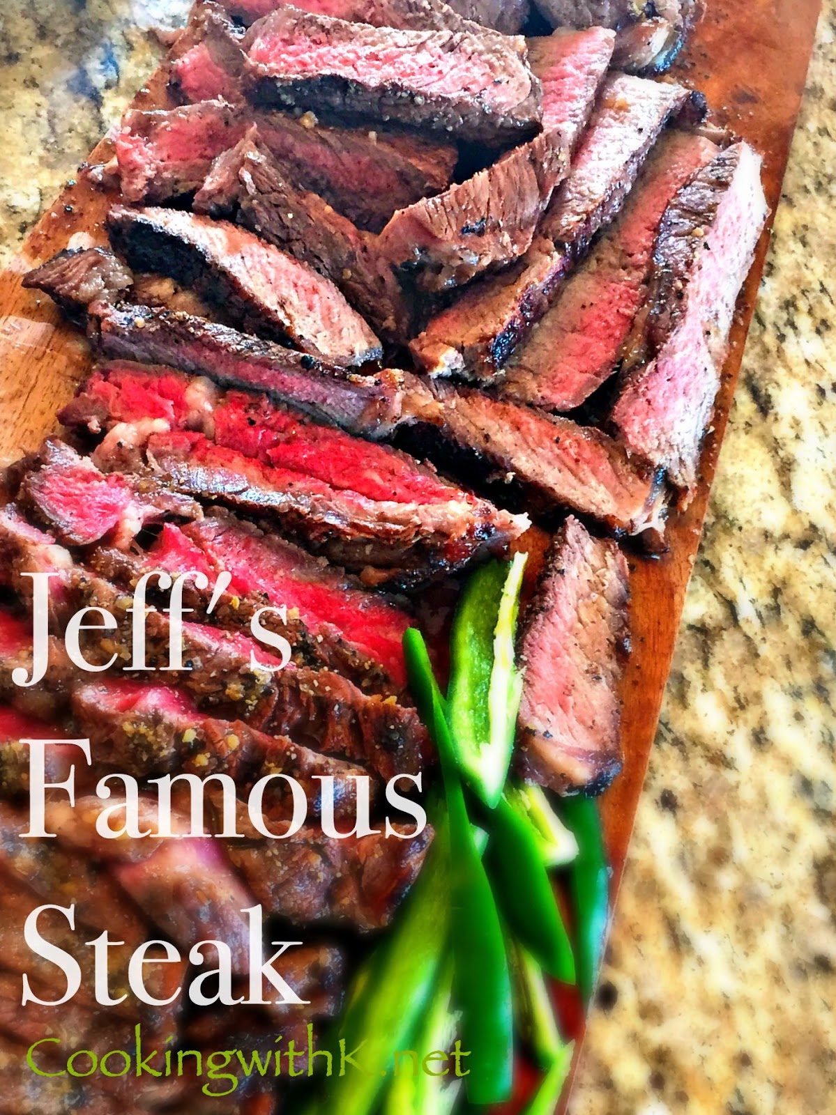 Dad&rsquo;s (Jeff&rsquo;s) Famous Steak