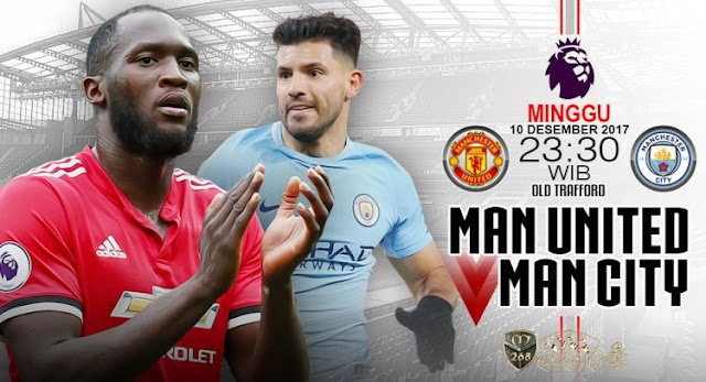 Prediksi Bola : Manchester United Vs Manchester City , Sabtu 10 Desember 2017 Pukul 23.30 WIB @ RCTI