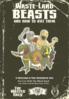 Wasteland Beasts and How to Kill Them