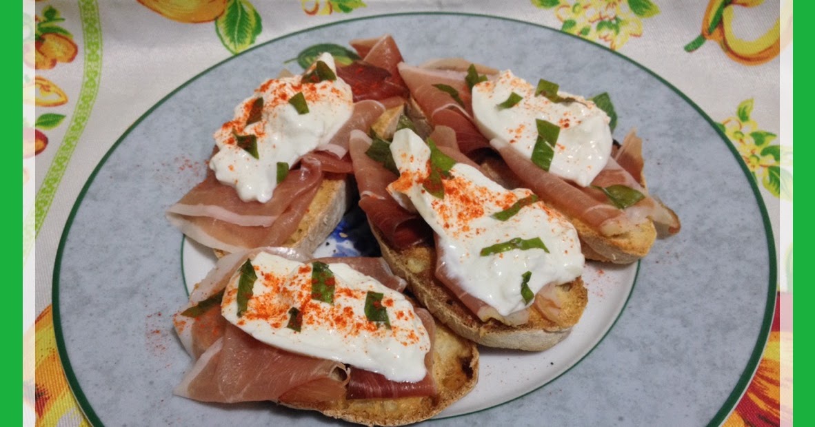 Golosona Crostini con burrata e prosciutto crudo