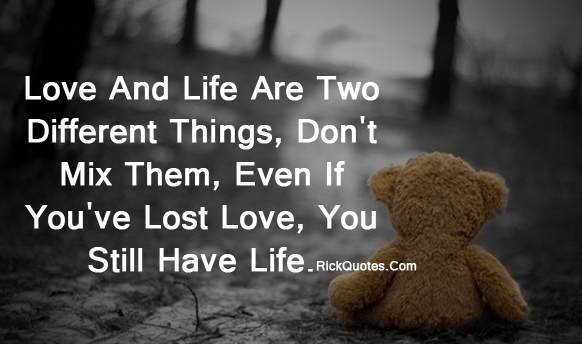 Life Quotes | Love And Life Are Two Different Things Teddy Bear alone On road