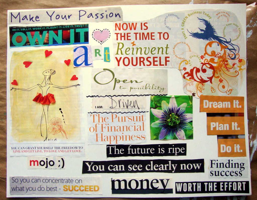 .: My vision board...