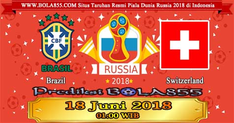 Prediksi Bola855 Brazil vs Switzerland 18 Juni 2018 Prediksi Bola855 Brazil vs Switzerland 18 Juni 2018