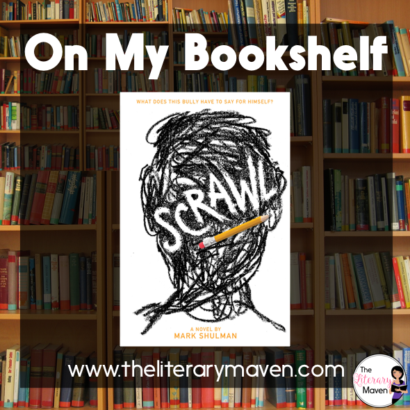 On My Bookshelf: Scrawl by Mark Shulman - The Literary Maven