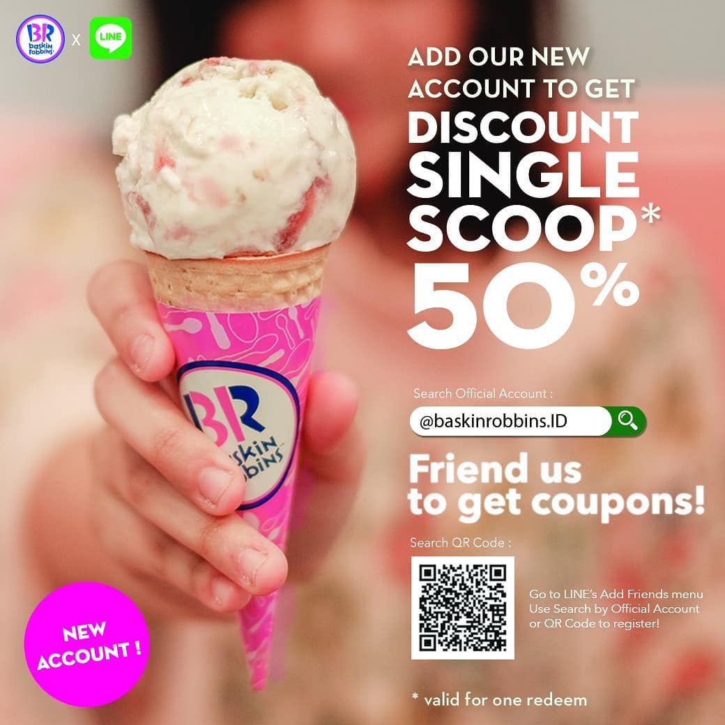 BaskinRobbins - Promo Diskon Single Scoop 50% Dengan Add Line Official