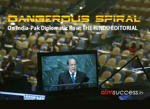 Dangerous spiral on India-Pak diplomatic row THE HINDU EDITORIAL