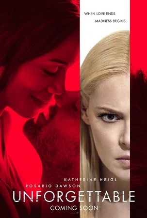 Unforgettable Film Unforgettable 2017