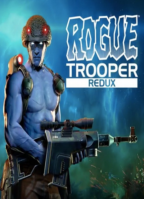 Rogue Trooper Redux