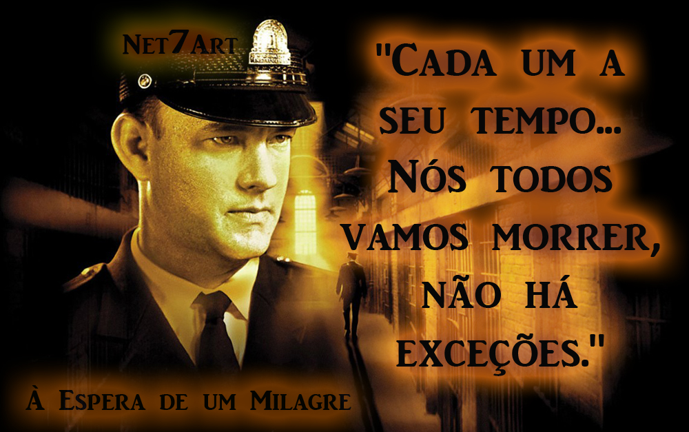 Frases Do Filme A Espera De Um Milagre Frases Do Filme A Espera De Um Milagre