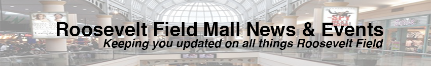 Roosevelt Field Mall: News & Events