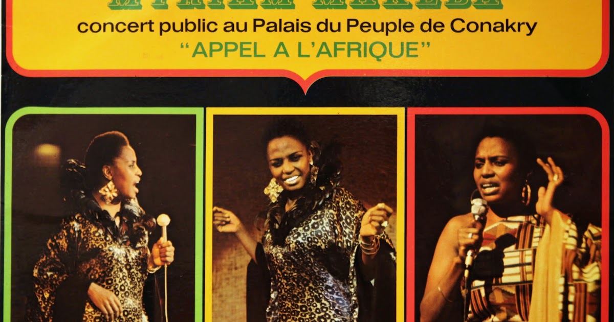 Myriam Makeba Appel A LAfrique Myriam Makeba Appel A LAfrique