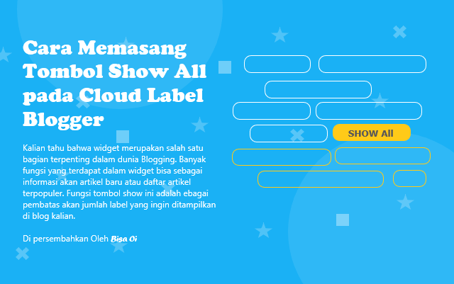 Cara Memasang Tombol Show All pada Cloud Label Blogger Cara Memasang Tombol Show All pada Cloud Label Blogger