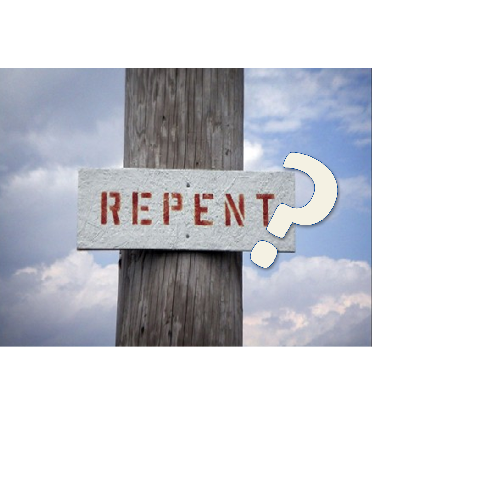 Is This Your Final Call To Repent? - mk4suqc