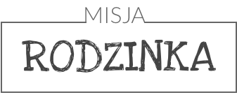 MISJA RODZINKA