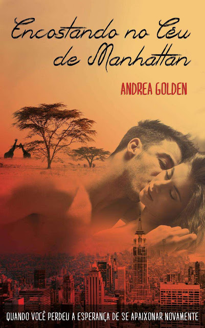 Encostando no céu de Manhattan - Andrea Golden